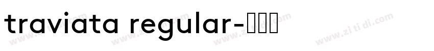 traviata regular字体转换